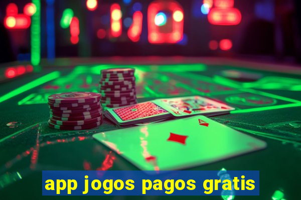 app jogos pagos gratis